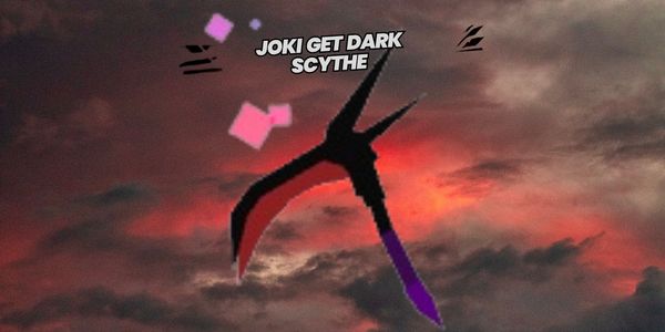 جوكـي الحصول على Dark Scythe