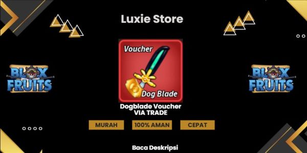 Dog Blade Voucher