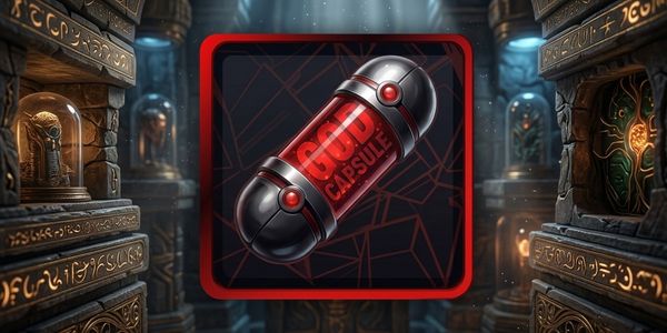 Capsule Dieu (Rareté Dieu)
