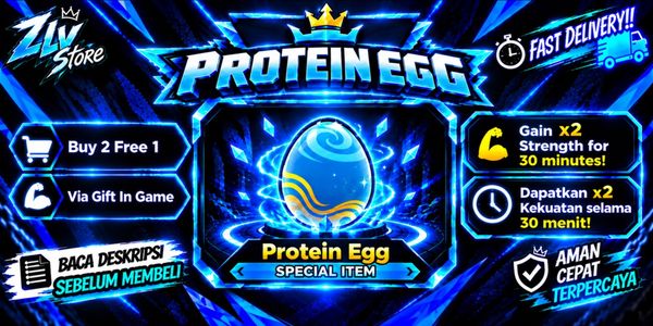 Protein Egg || ×2 Strength 30 Min