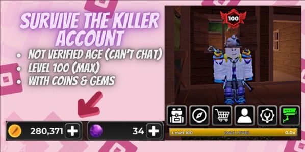 Account Survive The Killer | Level 100 | 280k Coins
