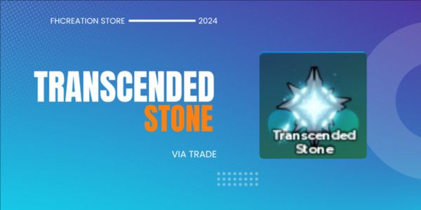 Transcended Stone