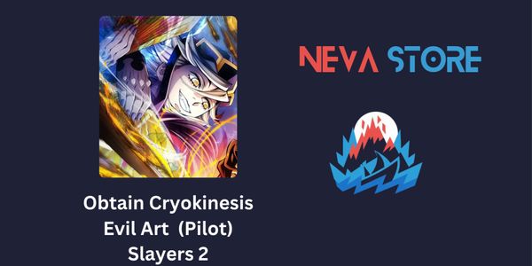 प्राप्त करें CRYOKINESIS DEMON ART | Slayers 2