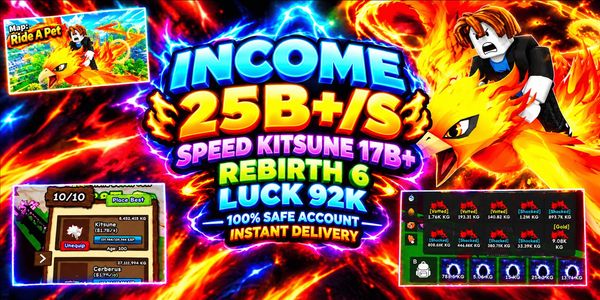 บัญชี Ride A Pet 25B+/วินาที | Kitsune