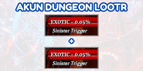 บัญชีเริ่มต้น Dungeon Lootr | Sinister Trigger + Sinister Trigger