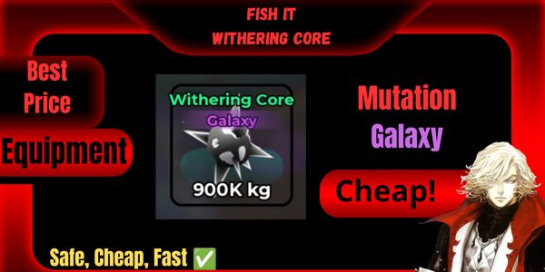 Galaxy Withering Core