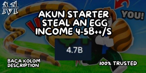 AKUN STARTER INCOME 4-5B$/s + BONUS EGG! | Steal An Egg