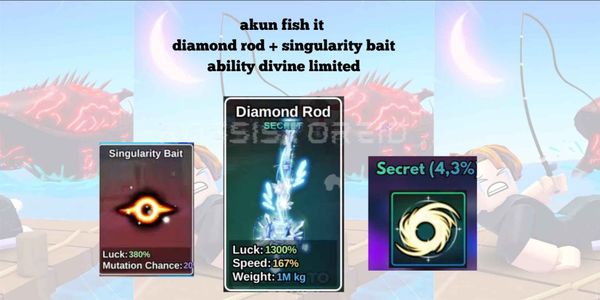 บัญชี Fish It! คันเบ็ดเพชร ความสามารถ Divine Limited Singularity