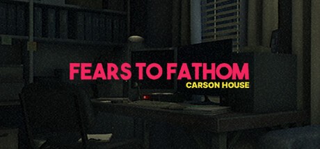 Fears to Fathom - Episode 3