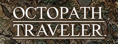 OCTOPATH TRAVELER